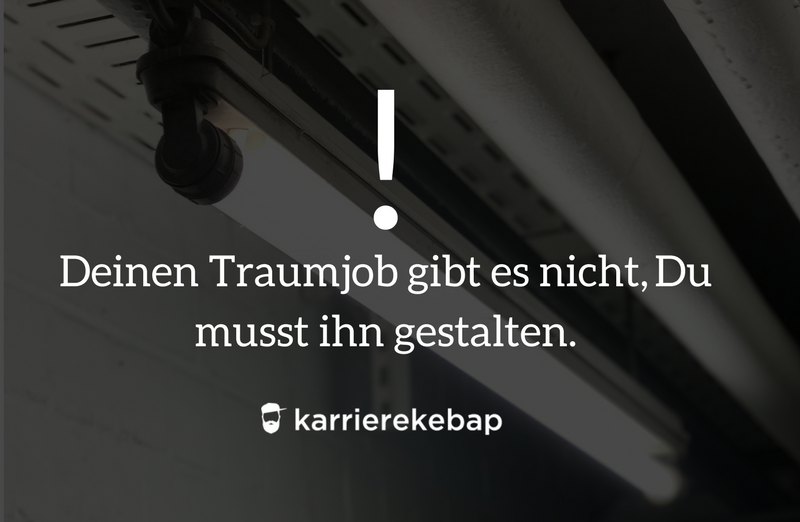 Traumjob gestalten